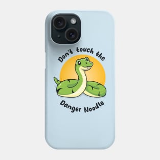 Don't touch the danger noodle (on dark colors) Phone Case