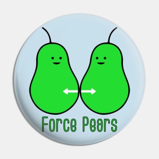 Force Pears Pin