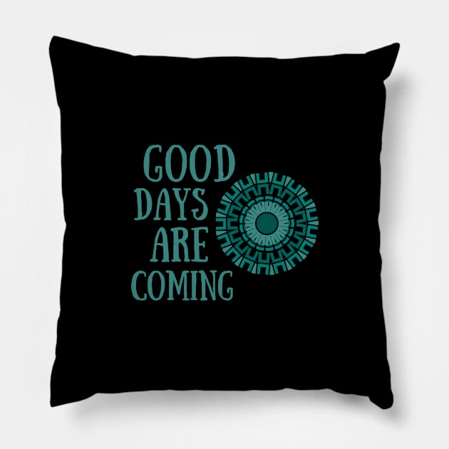 Blue Mandala Good Vibes Shirt Hope Love Faith Depression Cute Funny Gift Sarcastic Happy Fun Introvert Awkward Geek Hipster Silly Inspirational Motivational Birthday Present Pillow by EpsilonEridani