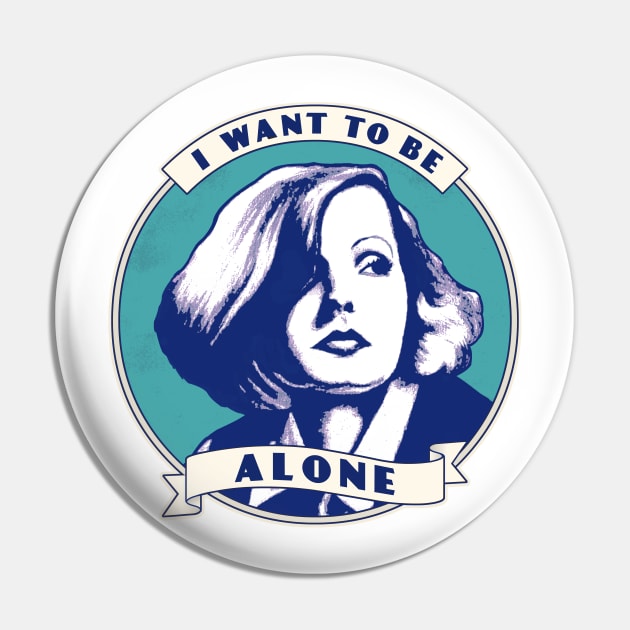 Garbo I Want To Be Alone Pin by ranxerox79