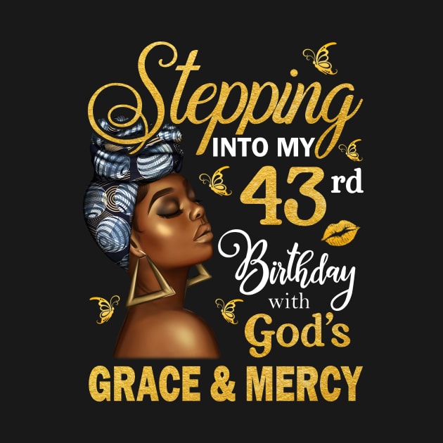 Stepping Into My 43rd Birthday With God's Grace & Mercy Bday by MaxACarter