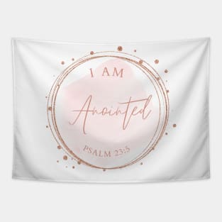 I am anointed Psalm 23:5 Tapestry