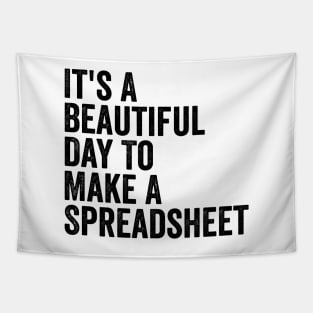 It's A Beautiful Day To Make A Spreadsheet Tapestry
