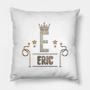 Eric Name style Design Pillow