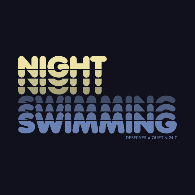 Nightswimming (deserves a quiet night) by *PONCHOBOLERO*