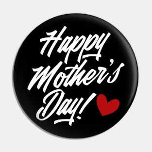 Simple and Elegant Happy Mother's Day Calligraphy Pin