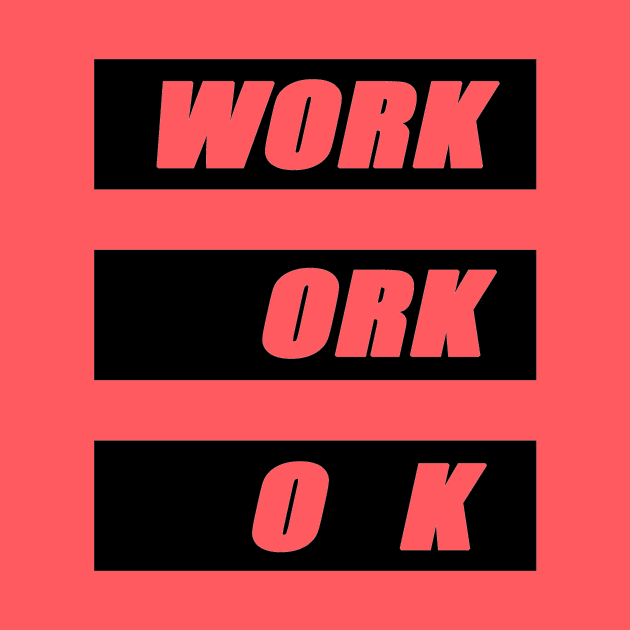 Work is ok by DarkoRikalo86