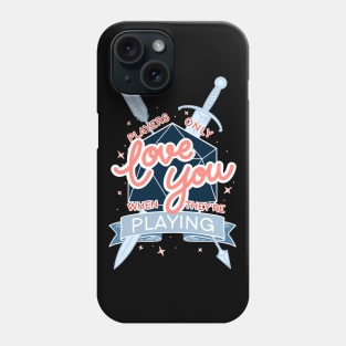 Players Only Love You (classic version) Phone Case