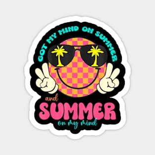 Groovy Happy Face Summer Vibes Got My Mind On Summer Teacher Magnet