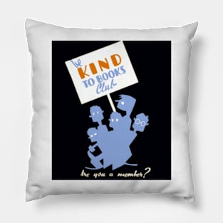 Be Kind To Books Pillow