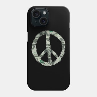 Real peace is MONEY Phone Case