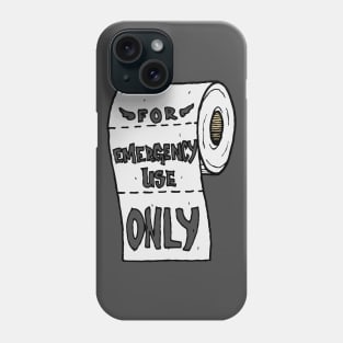 Emergency TP - Funny Phone Case