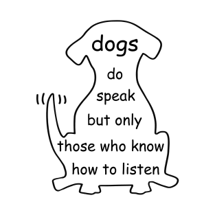 dog do speak T-Shirt