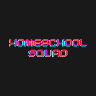 HOMESCHOOL SQUAD ROSE T-Shirt