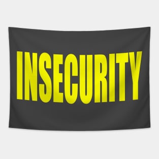 INSECURITY Tapestry