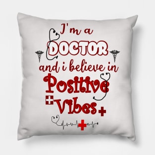 I'm a doctor Pillow