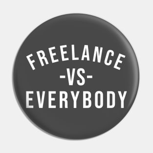 Freelance vs everybody Pin