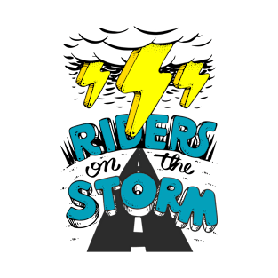 Rides on the Storm T-Shirt