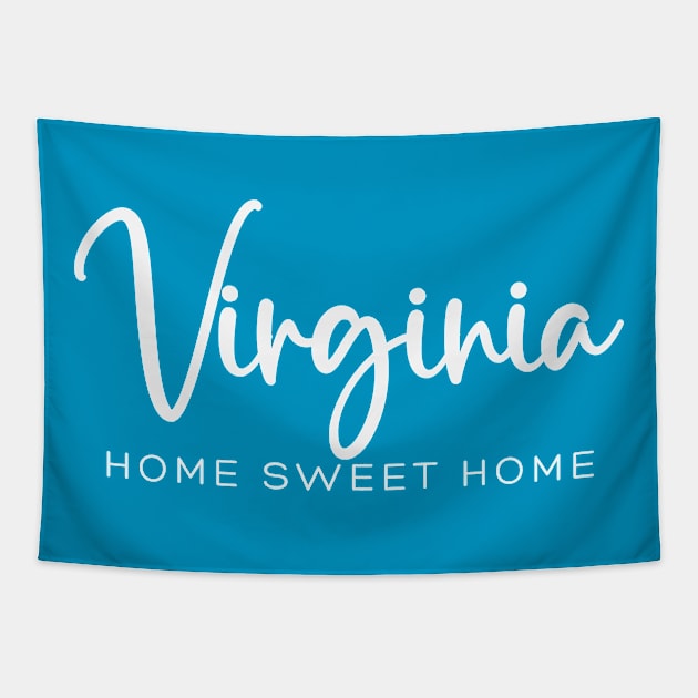 Virginia: Home Sweet Home Tapestry by RefinedApparelLTD