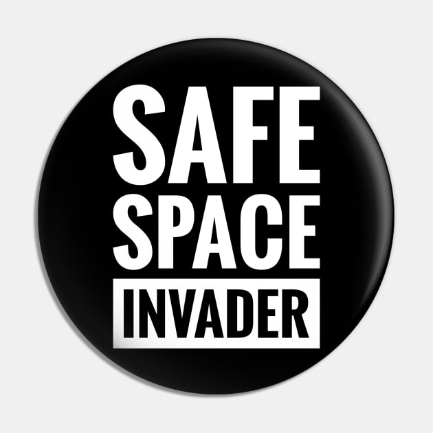 SAFE SPACE INVADER Pin by ReviloTees