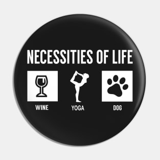 Wine, Yoga, Dog Pin