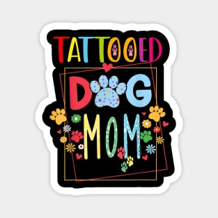 Tattooed Dog Mom Dog Trainer Magnet