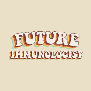 Future Immunologist - Groovy Retro 70s Style T-Shirt