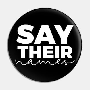 Say Their Names Pin