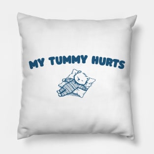 My Tummy Hurts T Shirt, Tummy Ache Tee, Meme T Shirt, Vintage Cartoon T Shirt, Aesthetic Tee, Unisex Pillow