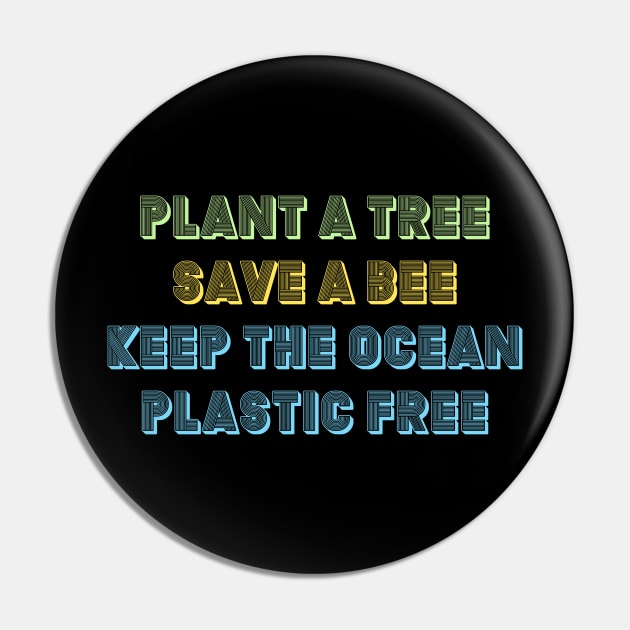#3 plant a tree save a bee keep the ocean plastic free (retro, vintage, quote, vsco) Pin by acatalepsys 