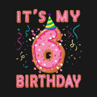 Cute Donut It's my 6th Birthday Sweet 6 yrs old Kids Gift T-Shirt