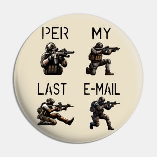 Per My Last Email Pin