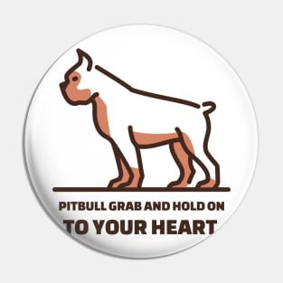 Pit Bulls grab and hold on, but they grab and hold on to your heart. Pin