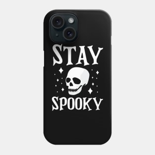 Stay Spooky Funny Hallowen T-Shirt Phone Case