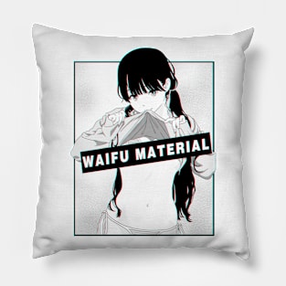 Waifu Material Pillow