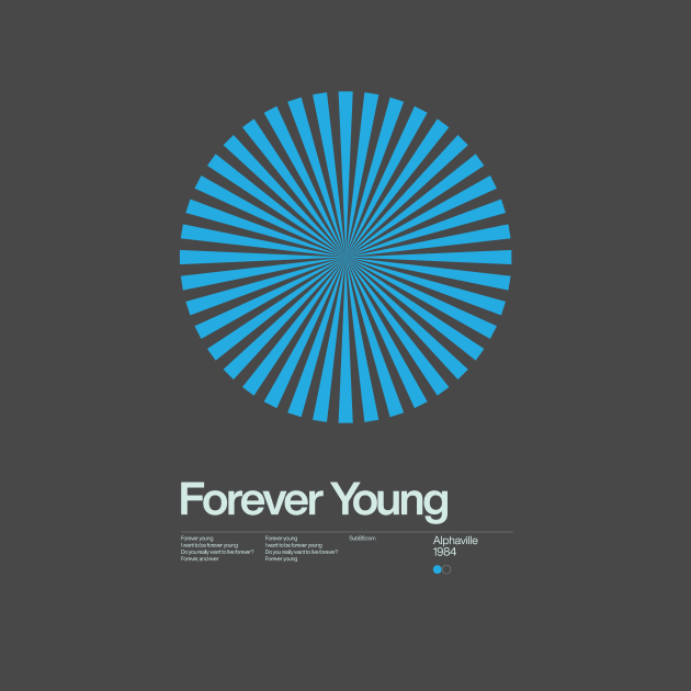 Alphaville - Forever Young - 1984 - New Wave Song Swiss Design Series by sub88