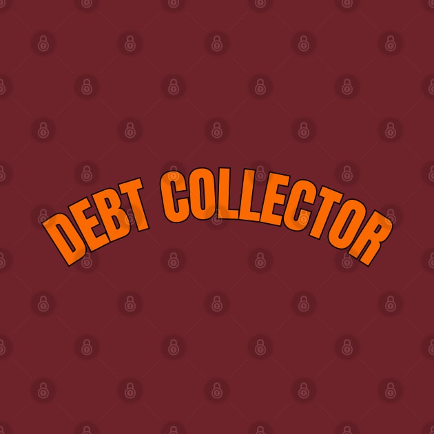 Debt Collector by Spatski