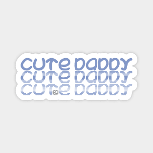 Cute Daddy Magnet