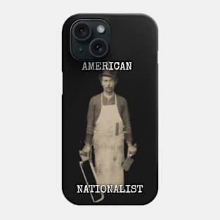 American nationalist Phone Case