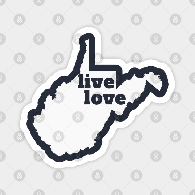 West Virginia - Live Love West Virginia Magnet by Yesteeyear