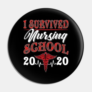 I Survived nursing School 2020 Pin