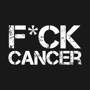 F*CK CANCER T-Shirt