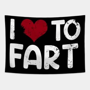 I love to fart Tapestry
