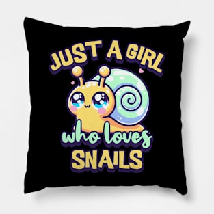 Just A Girl Who Loves Snails Pillow