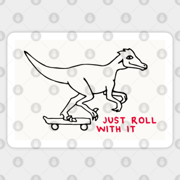 just roll with it skeeter just roll with it skeeter