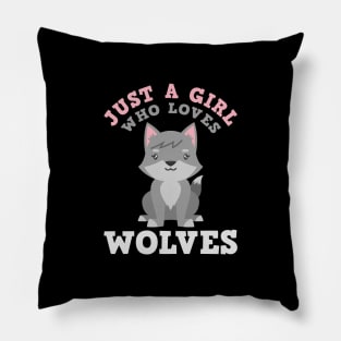 Just a girl who loves wolves Shirt Pillow