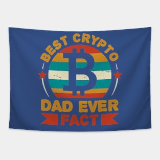 Fact: Best Crypto Dad Ever Tapestry