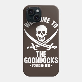 Welcome to the Goondocks Phone Case