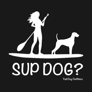 SUP Dos? T-Shirt