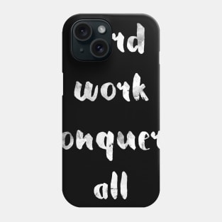 Hard work (invert) Phone Case